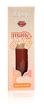Cargar imagen en el visor de la galería, MATTE JUICY DAPOP